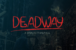 Deadway: A Rugged Display Font for Editorial Impact