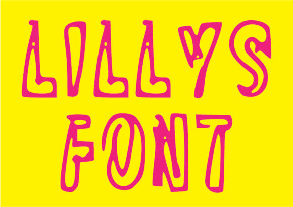 Lilly s Font: A Messy, Fun Display Typeface Review