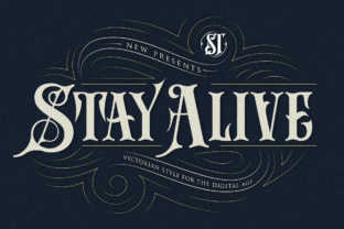 Stay Alive: A Victorian-Modern Display Font Review
